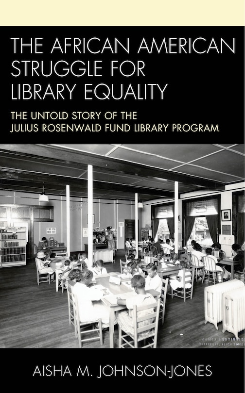 Front cover_African American Struggle for Library Equality