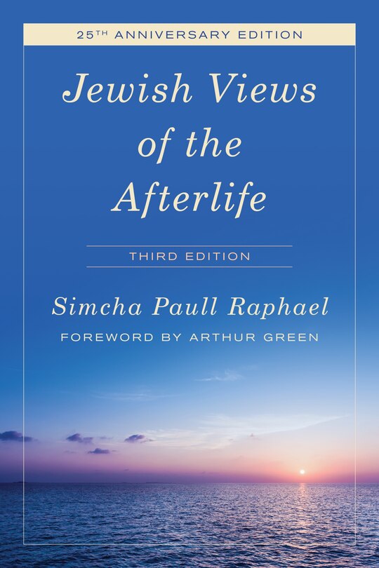 Front cover_Jewish Views Of The Afterlife
