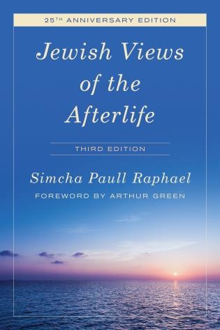 Front cover_Jewish Views Of The Afterlife