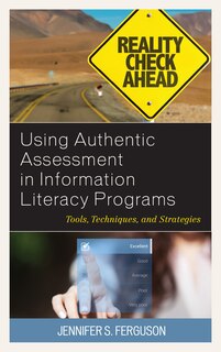 Couverture_Using Authentic Assessment In Information Literacy Programs