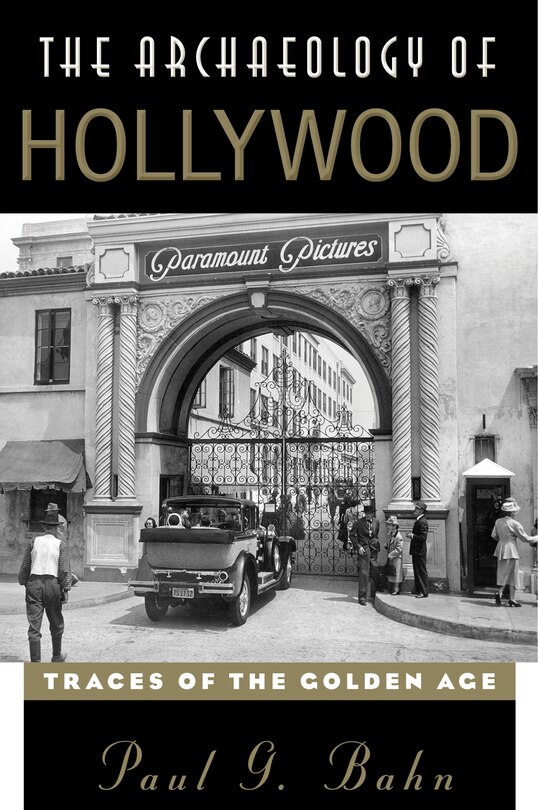 Front cover_The Archaeology of Hollywood