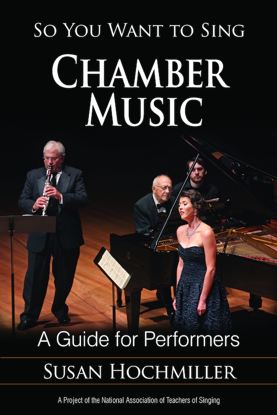 Front cover_So You Want To Sing Chamber Music