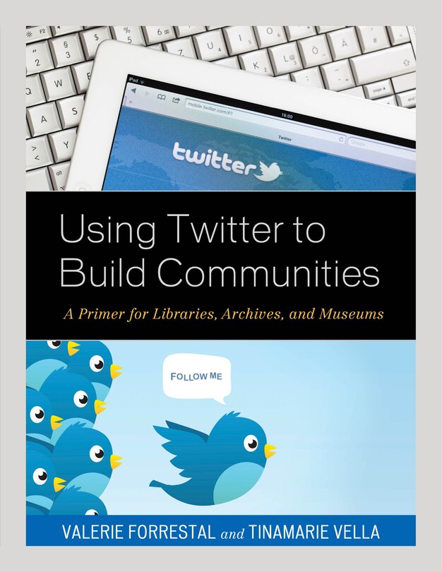 Couverture_Using Twitter To Build Communities