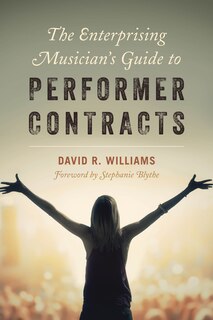 Front cover_The Enterprising Musician's Guide to Performer Contracts