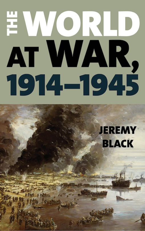 Front cover_The World at War, 1914-1945