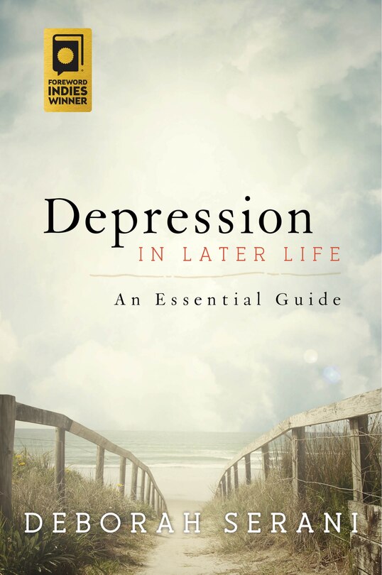 Depression In Later Life: An Essential Guide