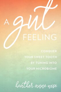Front cover_A Gut Feeling