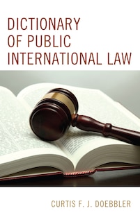 Couverture_Dictionary Of Public International Law