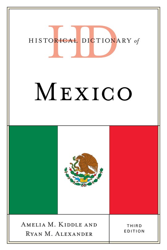 Front cover_Historical Dictionary of Mexico