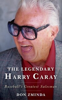 Front cover_The Legendary Harry Caray