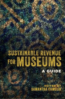 Front cover_Sustainable Revenue For Museums