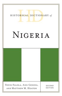 Front cover_Historical Dictionary Of Nigeria