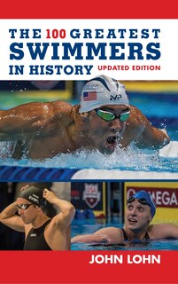 Front cover_The 100 Greatest Swimmers in History