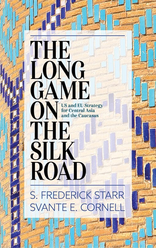 Front cover_Long Game on the Silk Road