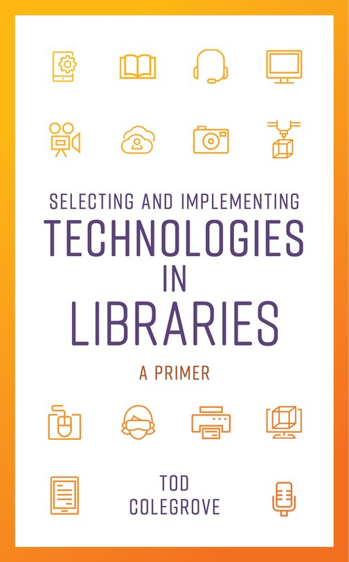 Couverture_Selecting and Implementing Technologies in Libraries