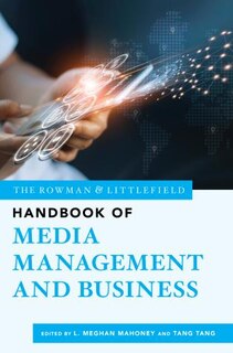 Couverture_Rowman and Littlefield Handbook of Media Management and Business