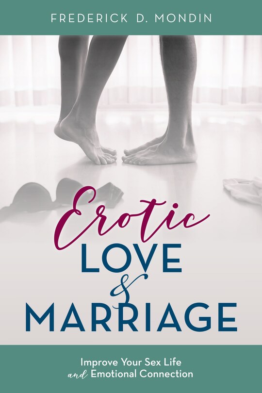 Front cover_Erotic Love And Marriage