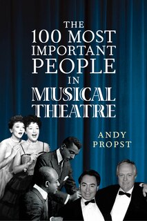 Couverture_100 Most Important People in Musical Theatre