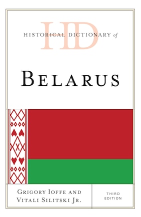 Historical Dictionary Of Belarus