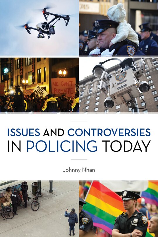 Front cover_Issues And Controversies In Policing Today