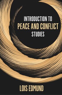 Front cover_Introduction To Peace And Conflict Studies