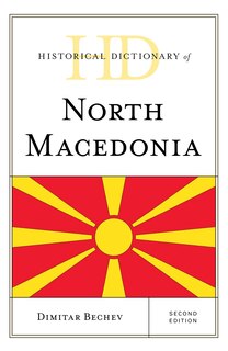 Front cover_Historical Dictionary Of North Macedonia
