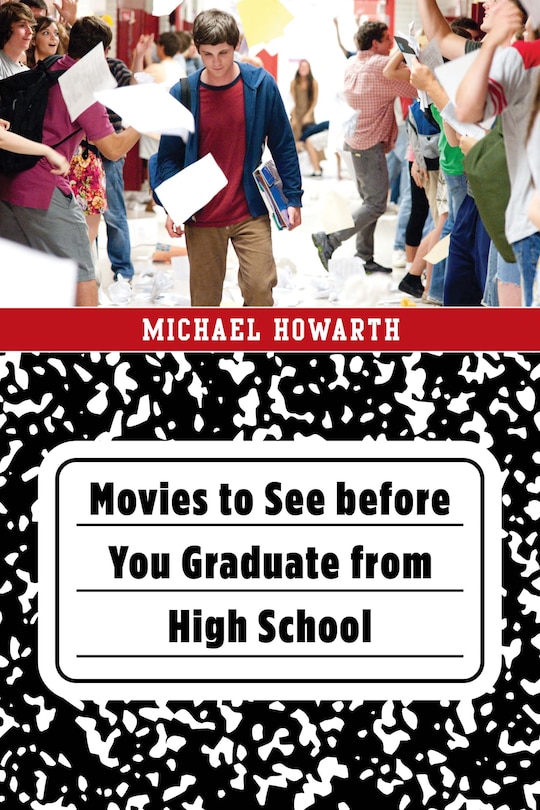 Front cover_Movies To See Before You Graduate From High School