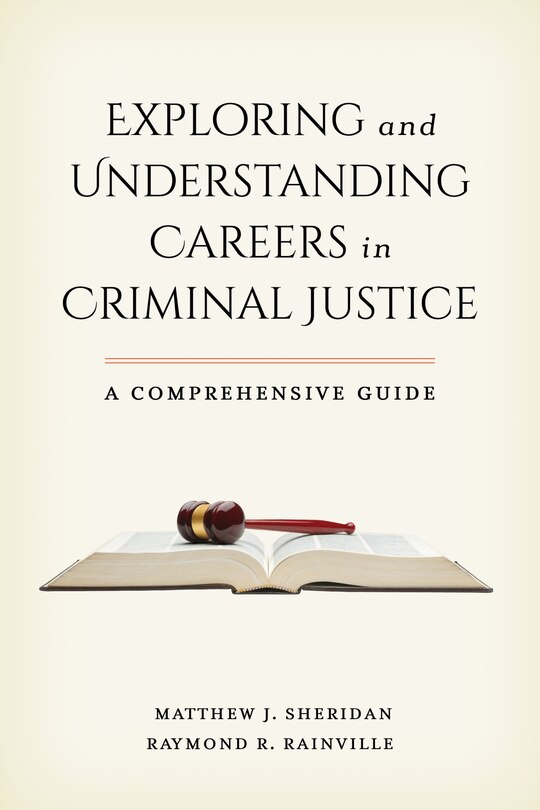 Couverture_Exploring And Understanding Careers In Criminal Justice