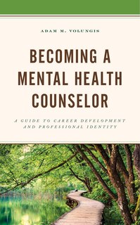 Front cover_Becoming A Mental Health Counselor