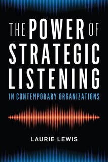 Front cover_The Power of Strategic Listening