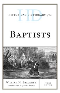 Front cover_Historical Dictionary Of The Baptists