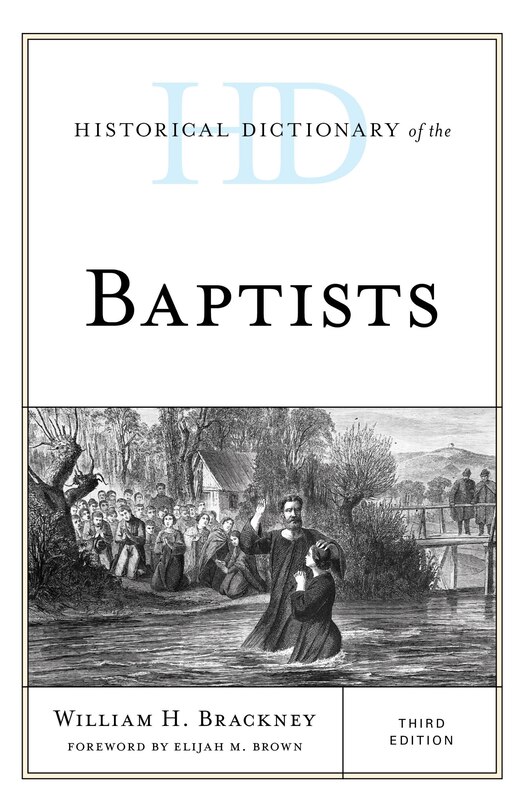 Front cover_Historical Dictionary Of The Baptists