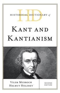 Couverture_Historical Dictionary Of Kant And Kantianism