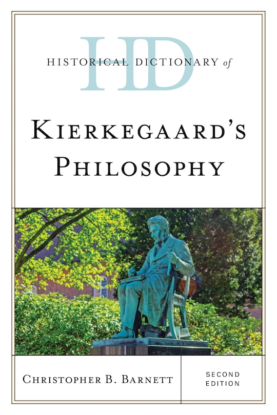 Couverture_Historical Dictionary of Kierkegaard's Philosophy