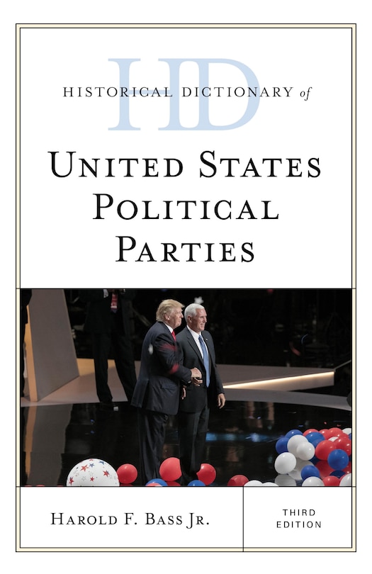 Couverture_Historical Dictionary Of United States Political Parties