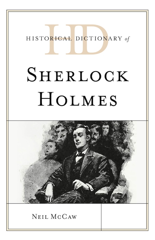 Couverture_Historical Dictionary Of Sherlock Holmes