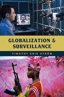 Front cover_Globalization And Surveillance