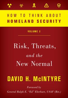 Front cover_How to Think about Homeland Security