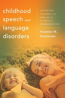 Front cover_Childhood Speech And Language Disorders