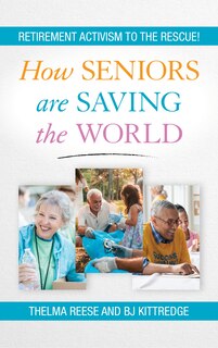 Couverture_How Seniors Are Saving The World