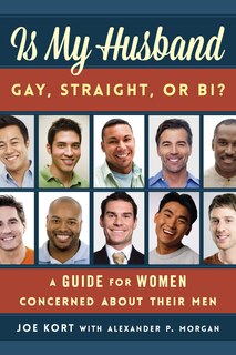 Front cover_Is My Husband Gay, Straight, Or Bi?
