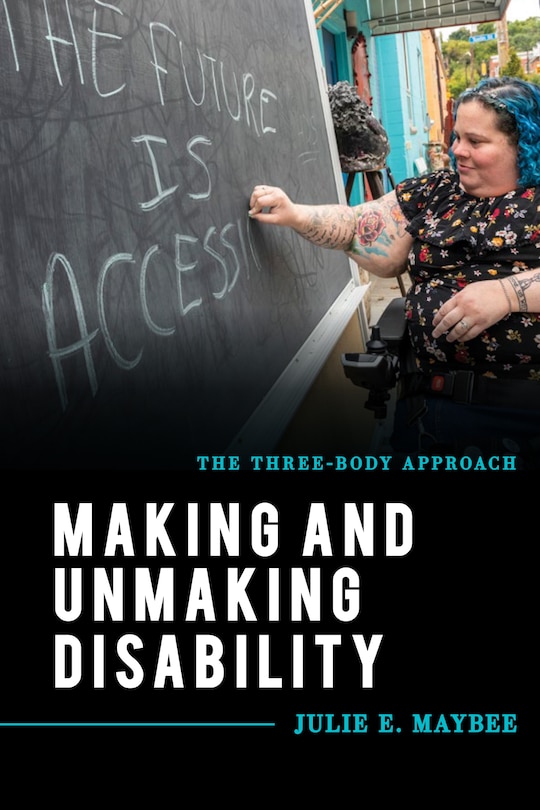 Front cover_Making And Unmaking Disability