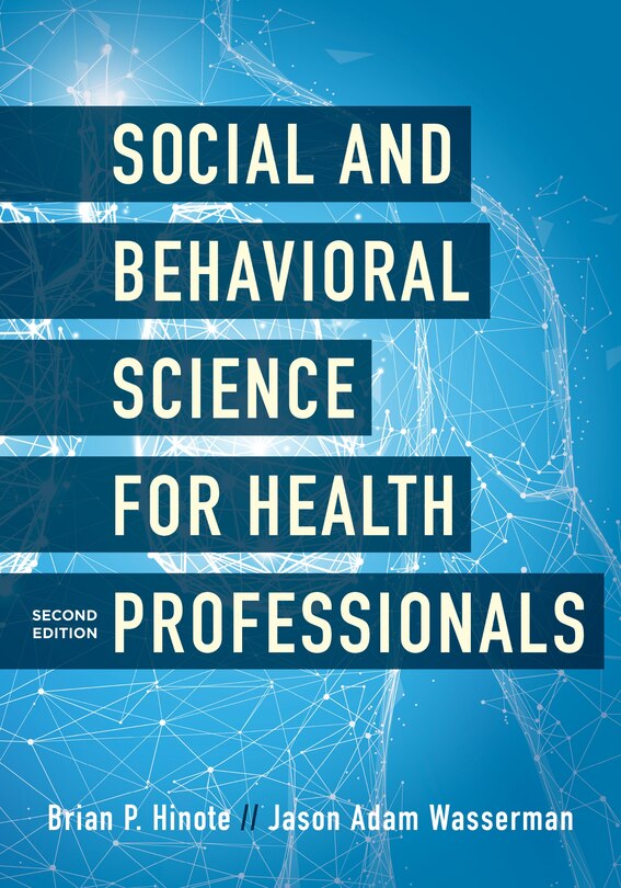 Front cover_Social And Behavioral Science For Health Professionals