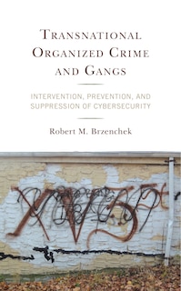 Front cover_Transnational Organized Crime And Gangs