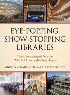 Front cover_Eye-Popping, Show-Stopping Libraries