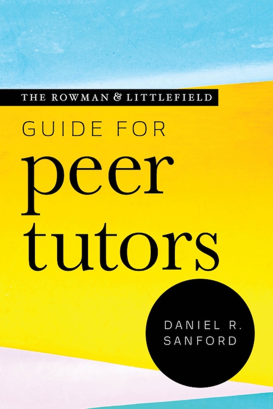 Couverture_Rowman and Littlefield Guide for Peer Tutors
