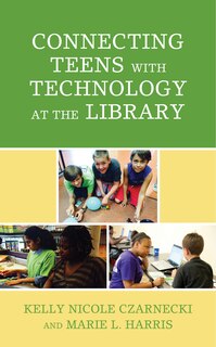 Couverture_Connecting Teens With Technology At The Library