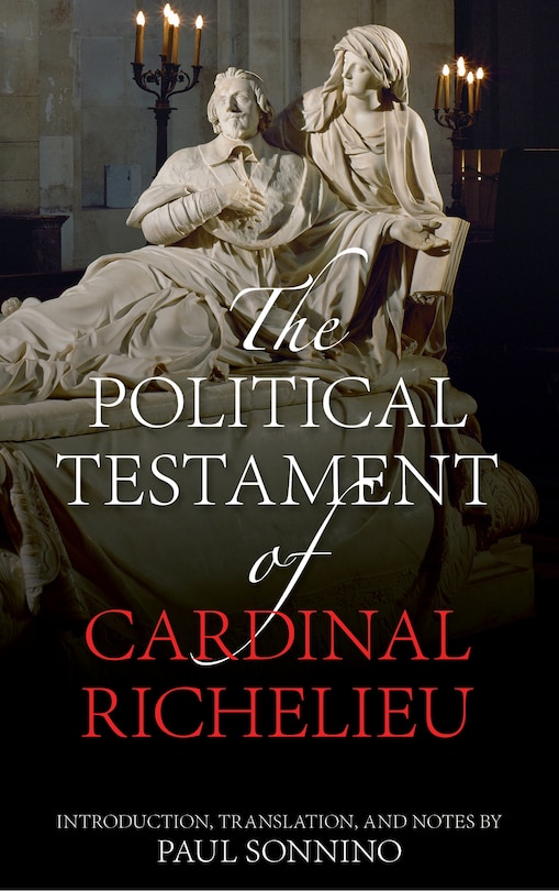 Front cover_The Political Testament of Cardinal Richelieu