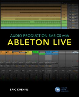 Front cover_Audio Production Basics With Ableton Live