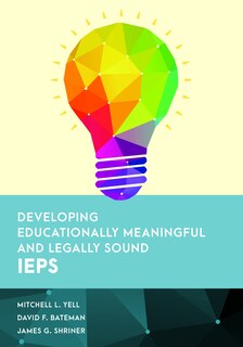 Front cover_Developing Educationally Meaningful And Legally Sound Ieps